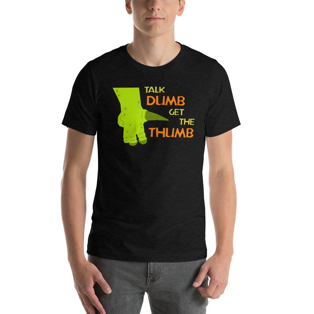 Talk Dumb Get the Thumb Iguanodon Unisex T-Shirt