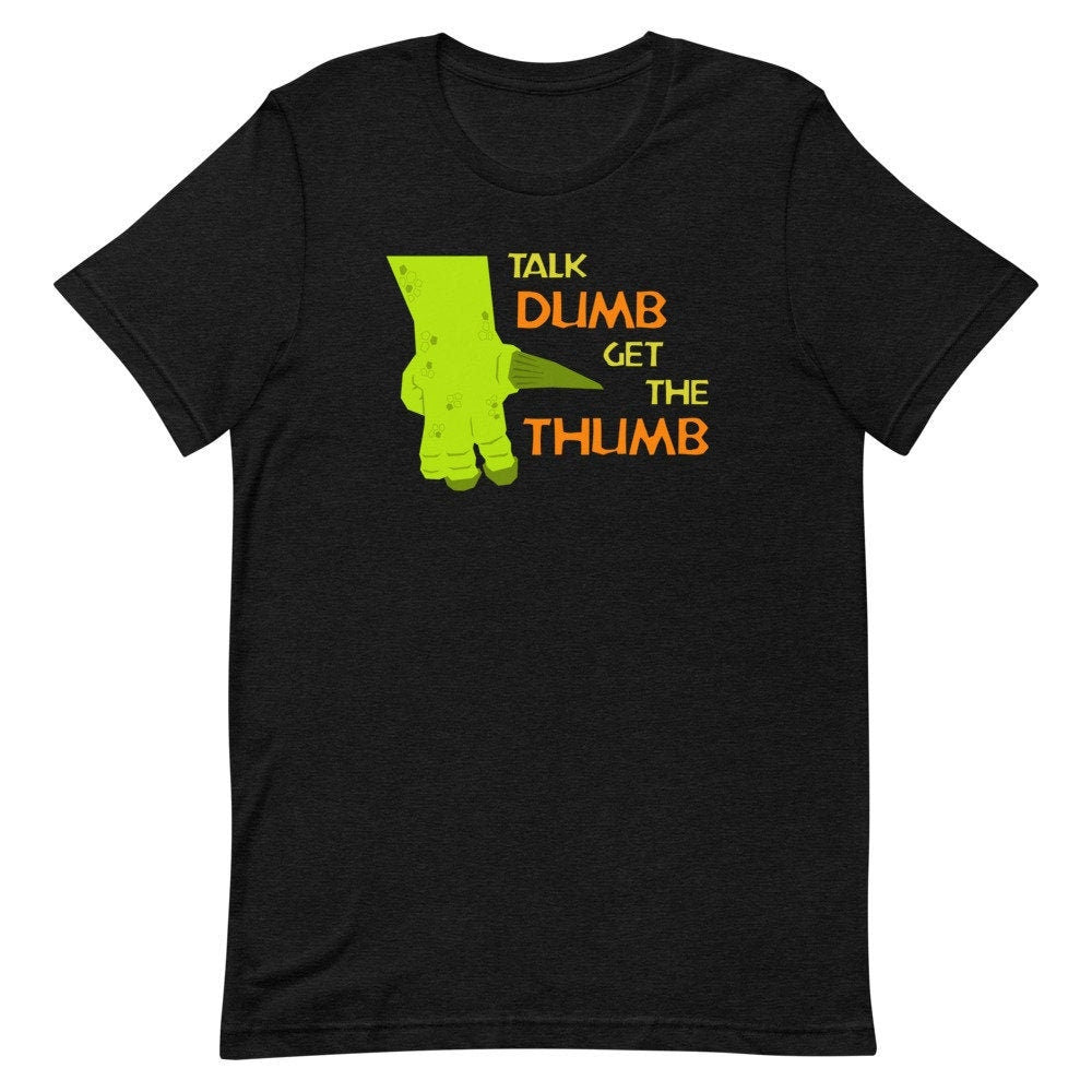 Talk Dumb Get the Thumb Iguanodon Unisex T-Shirt