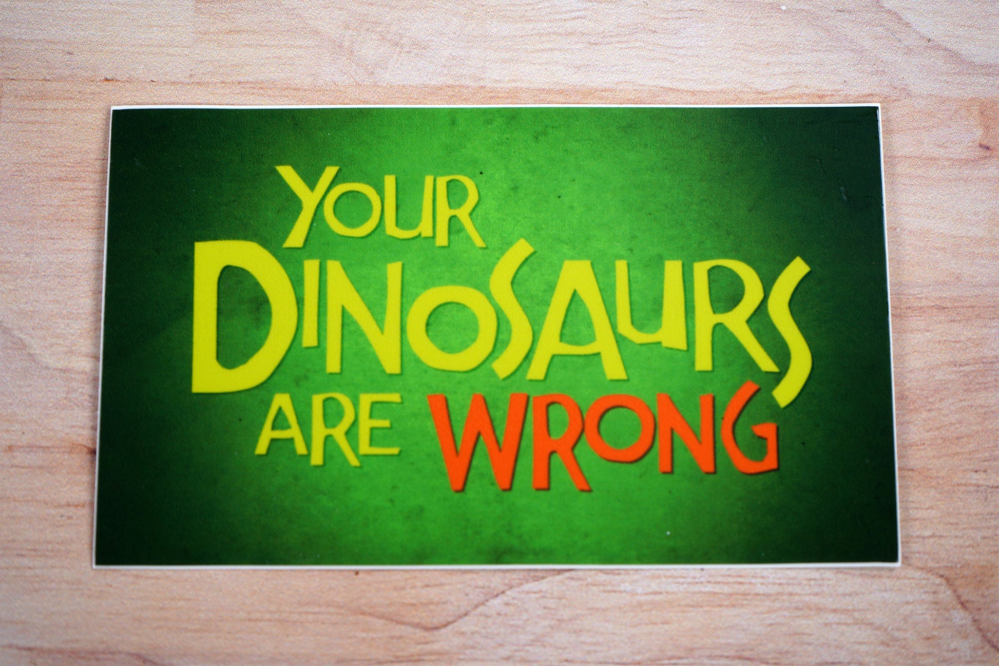 Your Dinosaurs Are Wrong Logo 5"x3" Sticker